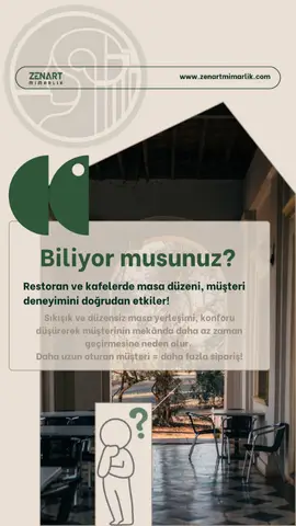 Restoran ve kafelerde doğru masa düzeni, müşteri deneyimini iyileştirir ve mekânda geçirilen süreyi artırır. Zenart Mimarlık tarafından tasarlanan konfor odaklı iç mekân yerleşimi.